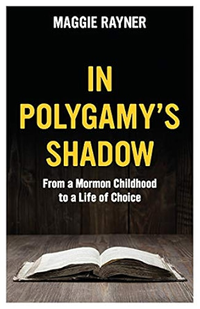 In polygamys shadow Maggie Rayner