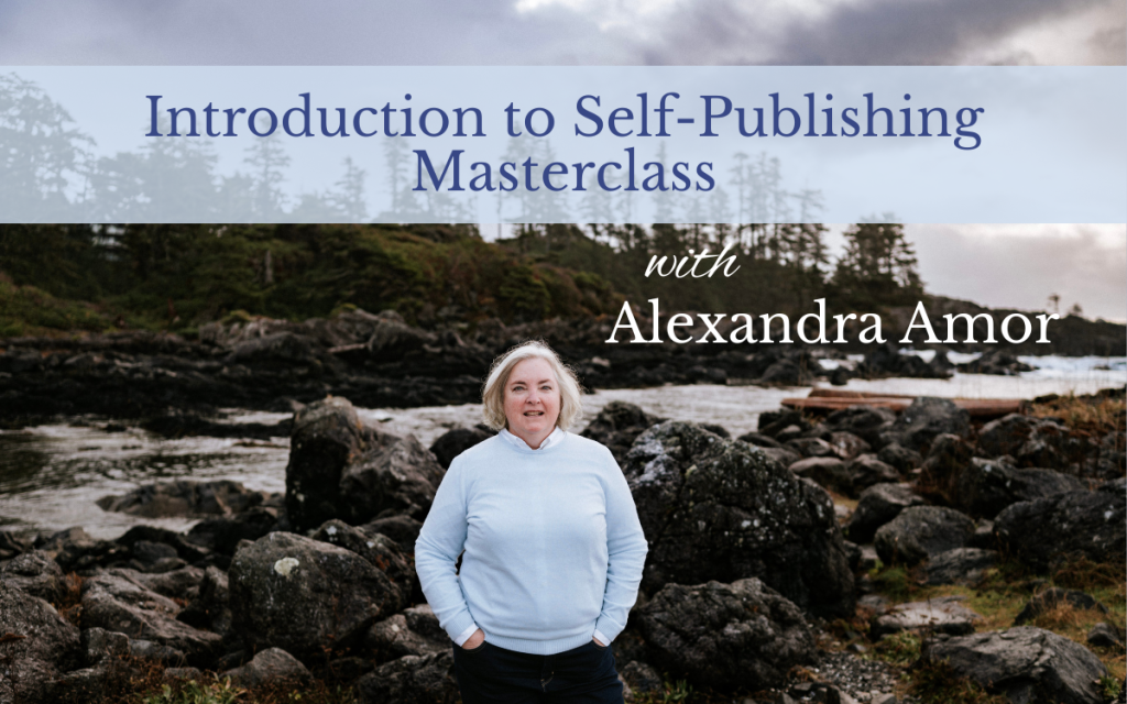 Introduction to Self-Publishing masterclass with Alexandra Amor