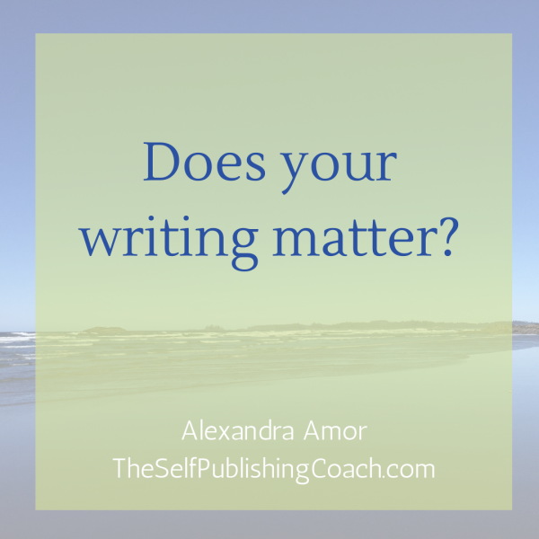 Does your writing matter?