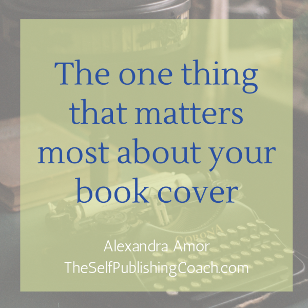 the one thing that matters most about your book cover