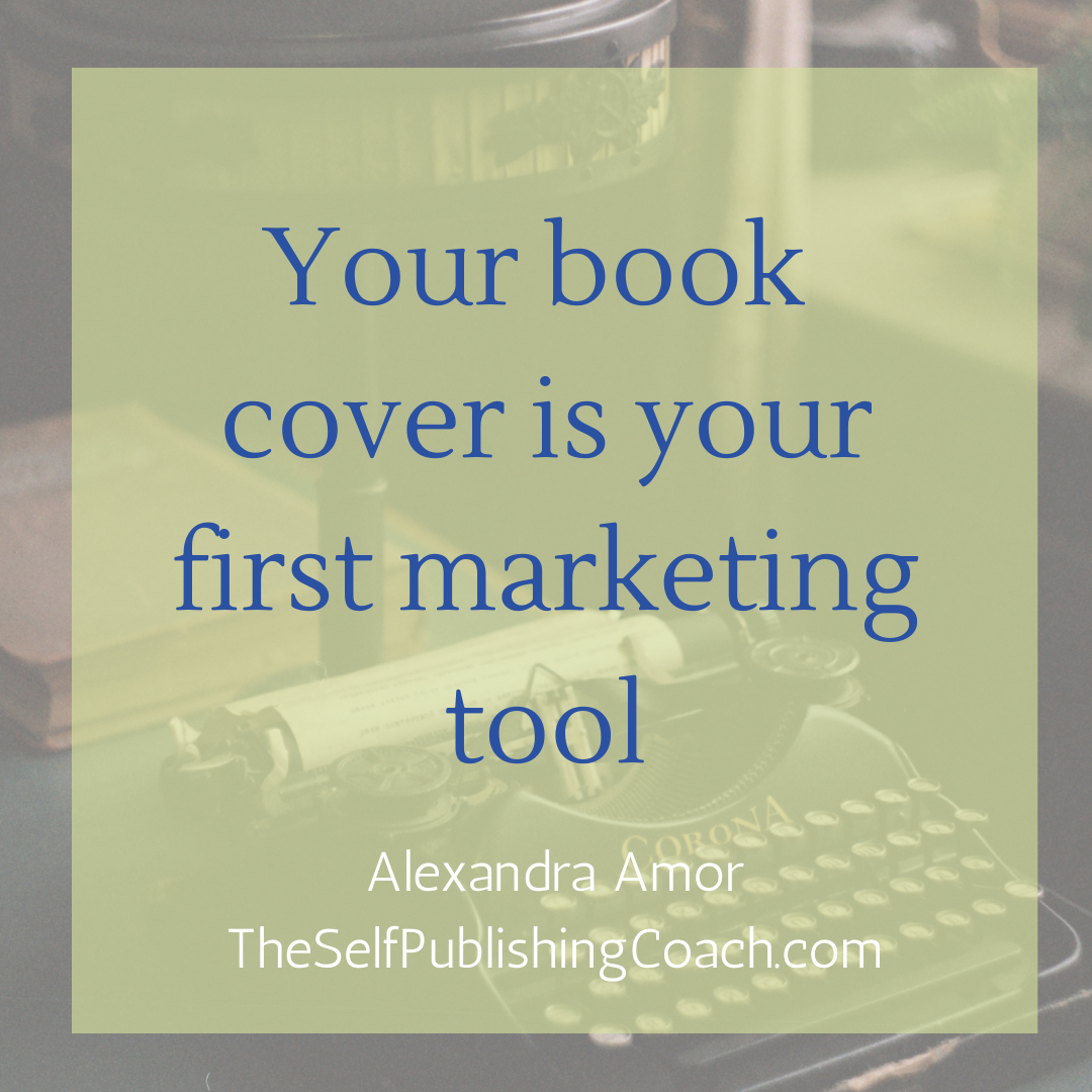 book cover is your first marketing tool
