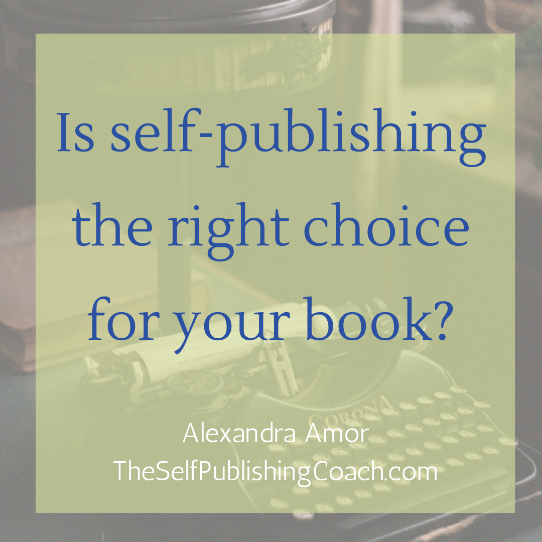 Is self pub the right choice for yoru book