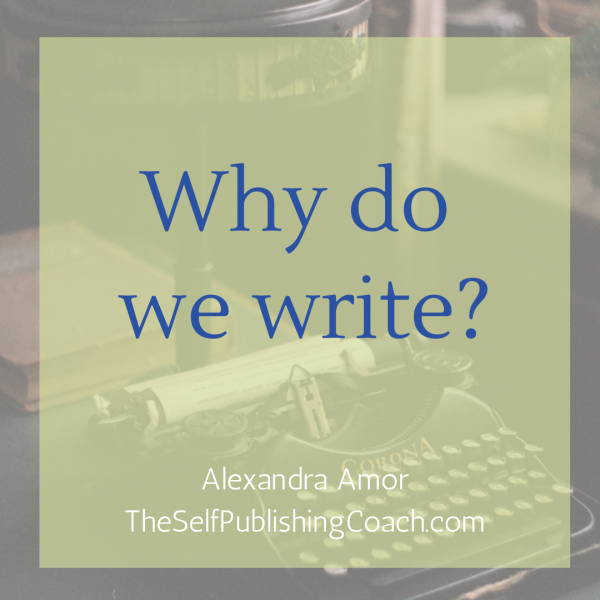 Why do we write