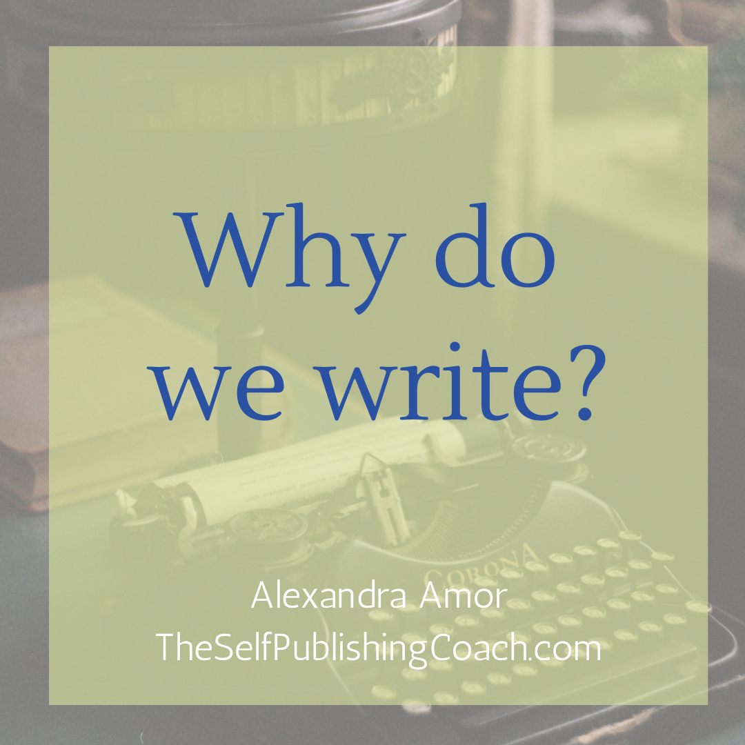 Why do we write